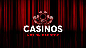 Discovering Casinos Not on Gamstop Your Guide to Alternative Gambling Options